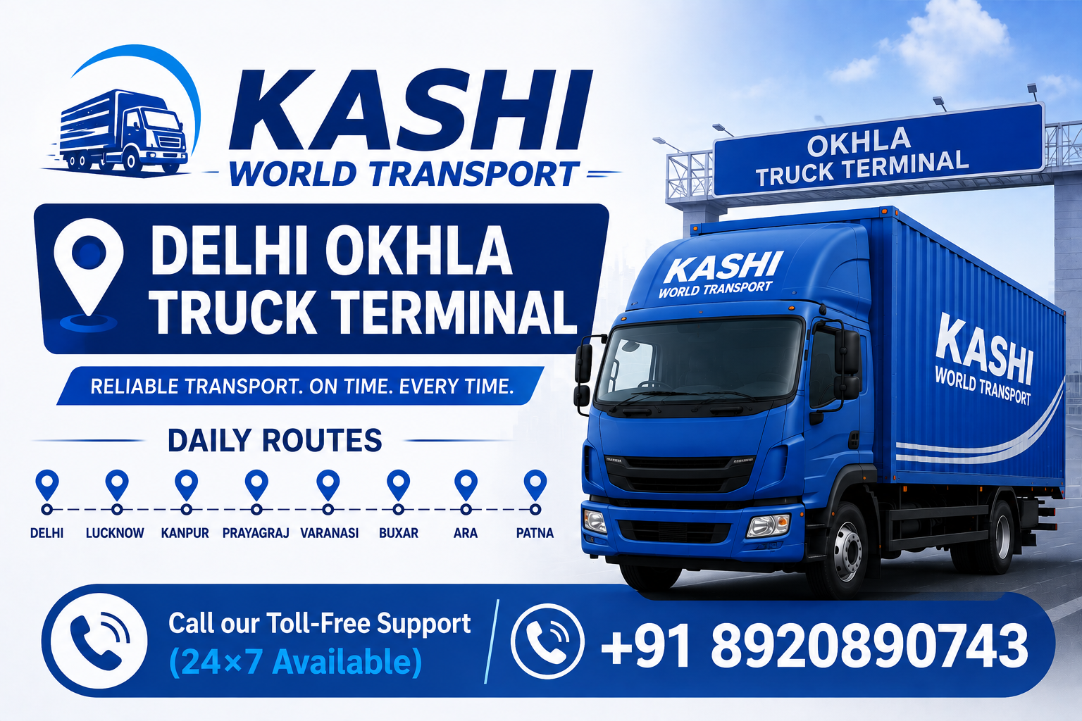 Kashi World Transport Delhi Okhla Truck Terminal